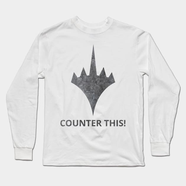 Counter This! | MTG Planeswalker Logo F U Long Sleeve T-Shirt by ChristophZombie